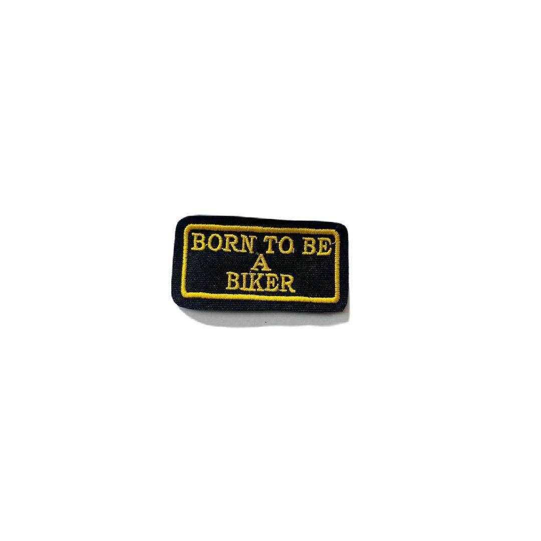 Born to be biker embroidered patch 1.5 * 3.5 inches - TRG GEARS