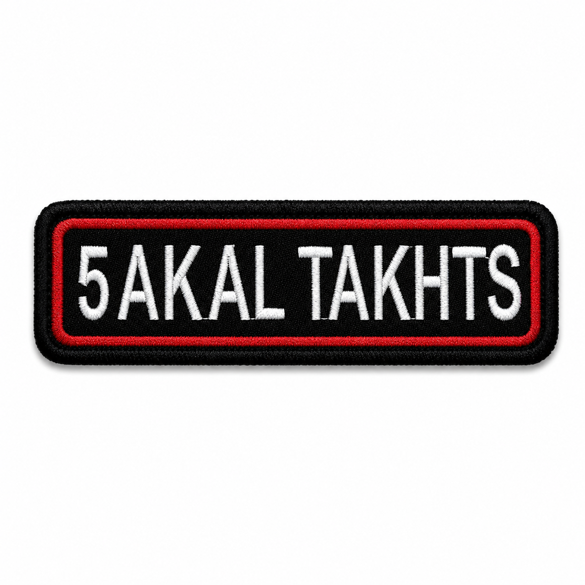 5 Akal Takhts embroidery patch with white lettering, red border and black background displayed on a clean white background.