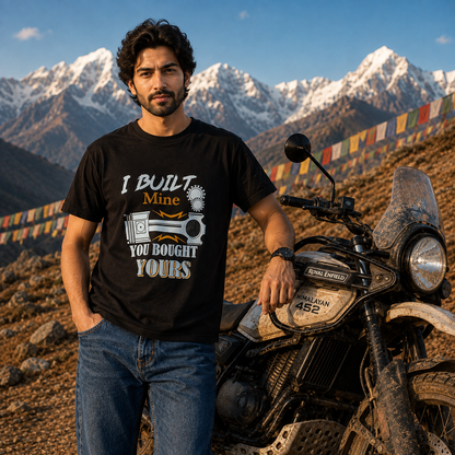 I Built Mine You Bought Yours Biker T-shirts