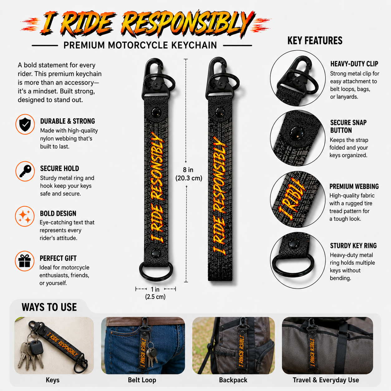 I Ride Responsibly Keychain