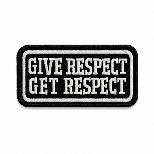 Give Respect Get Respect Premium Embroidered Biker Patch | Iron-On & Sew-On | 1.5 × 3 Inches