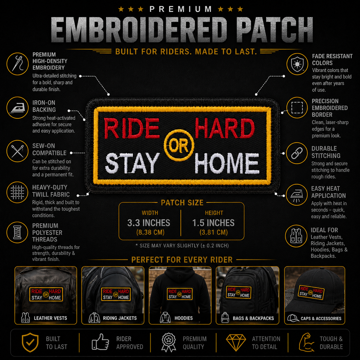 Ride Hard Or Stay Home Premium Embroidered Biker Patch | Iron-On & Sew-On | 1.5 × 3.3 Inches