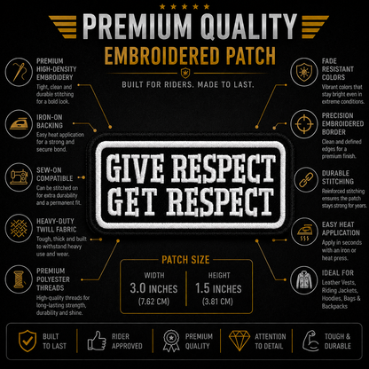 Give Respect Get Respect Premium Embroidered Biker Patch | Iron-On & Sew-On | 1.5 × 3 Inches