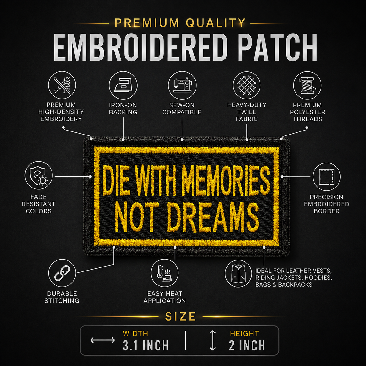 Die With Memories Not Dreams Embroidered Biker Patch – 3.1 × 2 Inch Iron-On & Sew-On Patch