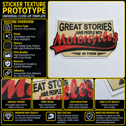 Great Stories Have People With Motorcycles in Them premium vinyl sticker texture and print quality infographic