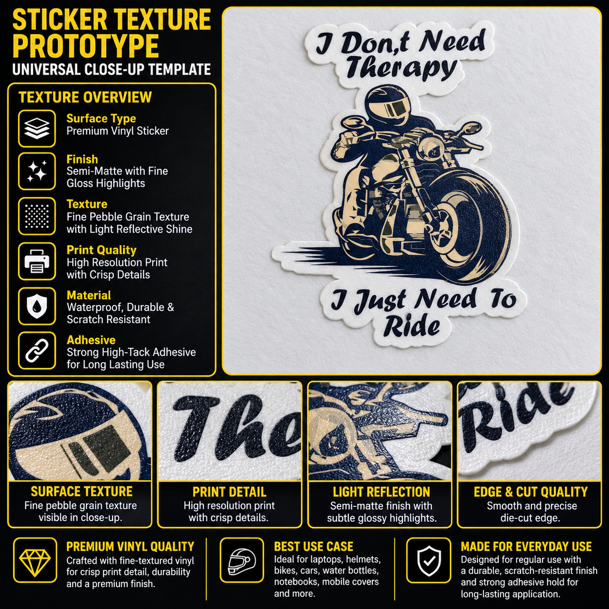 I Don’t Need Therapy I Just Need to Ride premium vinyl biker sticker texture and quality infographic