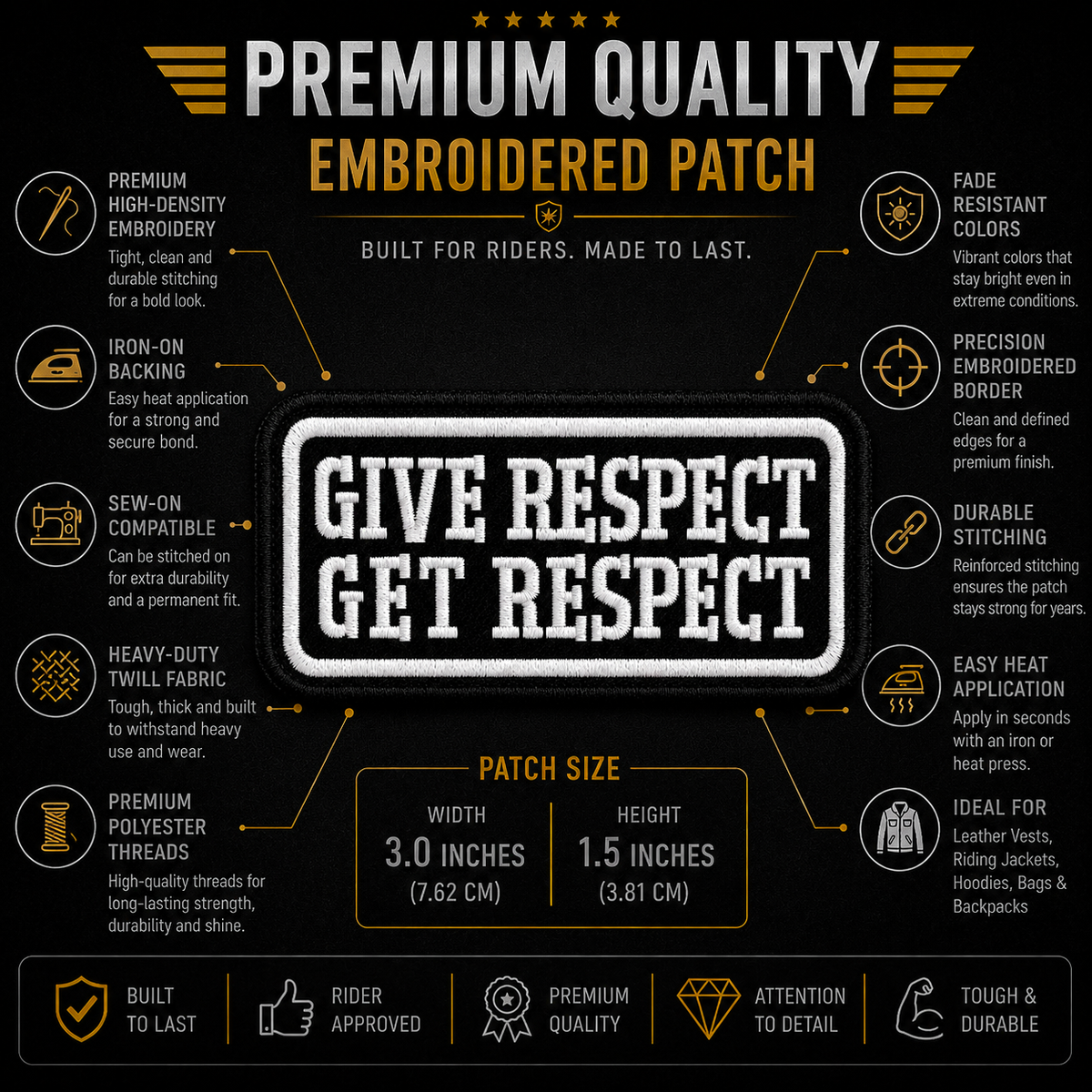 Give Respect Get Respect Biker Patch showing embroidery features and 3 x 1.5 inch patch size