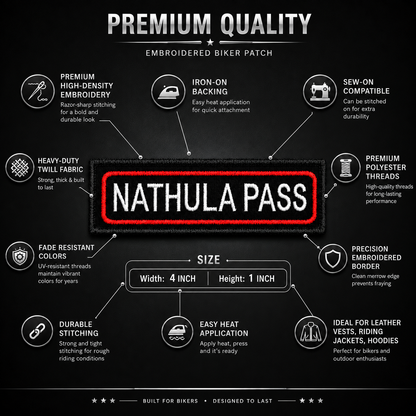Nathula Pass embroidered patch infographic showing premium quality, iron-on backing, sew-on compatibility, durable stitching, and 4 x 1 inch size.