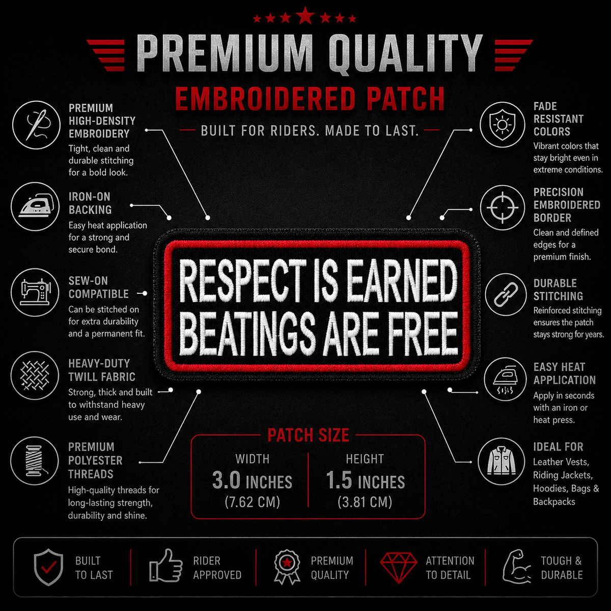 Respect Is Earned Beatings Are Free embroidered patch features and size infographic, 3 x 1.5 inches.