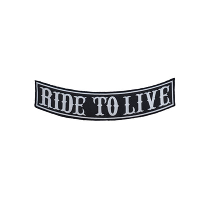 Live To Ride Ride To Live Back Embroidered Patch 12*2.5 inches